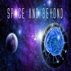 Space And Beyond