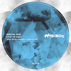 Sascha Dive - Steve The Robot (Sergio Parrado & Julian Millan Remix)