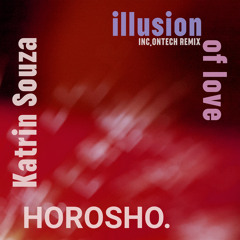 Illusion of Love (Original Mix)