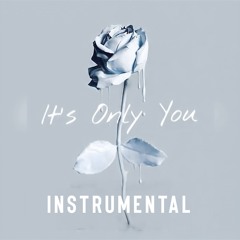 It's Only You (Instrumental)