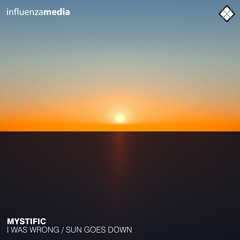 Mystific - Sun Goes Down
