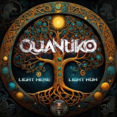 Quantiko- Light Here Light Now [Out now at BlackOut Records]