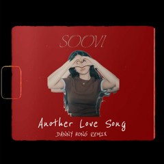 Another Love Song (Danny Hong Remix)