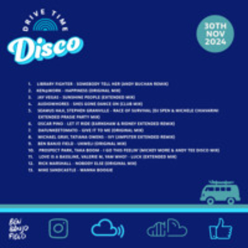 Drive Time Disco - 30th November 2024