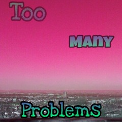 JT Vibx ft. Eazy Ave - Too Many Problems