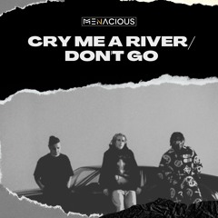 Cry Me A River x Don't Go (Menacious Edit)