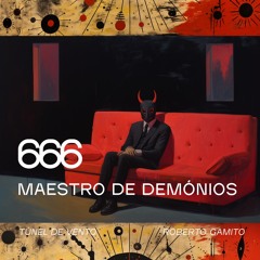 Ep 666 - Maestro de Demónios