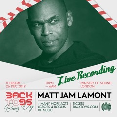 DJ Matt Jam Lamont Backto95 Boxing Day 2019 - Live Recording