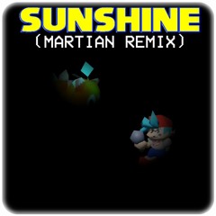 Sunshine (Martian Remix)