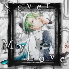 Never My Love Game ver.