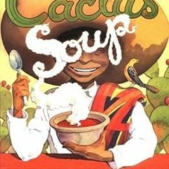 ( ZQr4a ) Cactus Soup by Eric A. KimmelPhil Huling ( tVk )