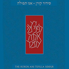 READ PDF 🖊️ Ani Tefilla Weekday Siddur: Ashkenaz(Hebrew/English Edition) by  Jay Gol