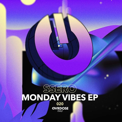 Ssero - Monday Vibes