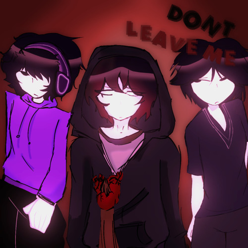 don’t leave me (remix) +d3r (wasty)