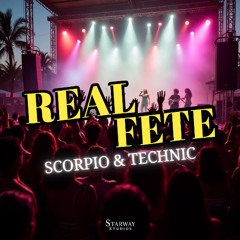 Scorpio & Technic - Real Fete