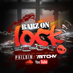 Barz On Lock | Volume 2 | DJ Philbin & MC Mitchy