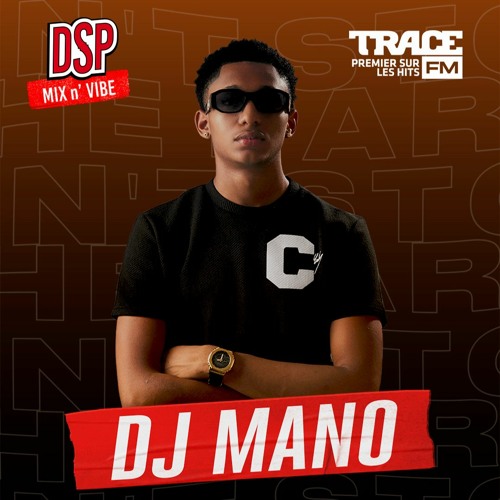 DSP MIX n' VIBE x Dj Mano - Caribbean vibes