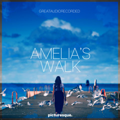 GreatAudioRecorded - Amelia's Walk
