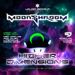 MoonShroom - Higher Dimensions (Fast Full-On High-Tech Mix by JK VISUAL DESIGN) - Update 2024