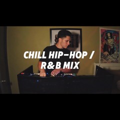 CHILL HIP-HOP / R&B MIX FT. DRAKE, CHRIS BROWN, LEON THOMAS, JUSTIN BIEBER, SZA & MORE