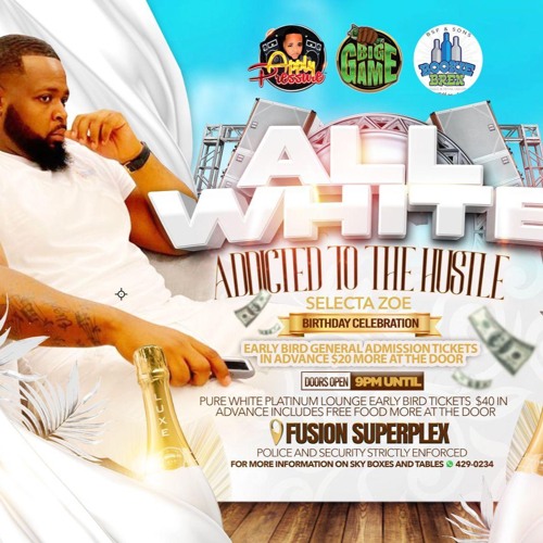 ZOE ALL WHITE BIRTHDAY CELEBRATION JULY 20TH PROMO CD @PUSHAJR @PRESSURE509 @LILGIANTTHEDJ @JAY