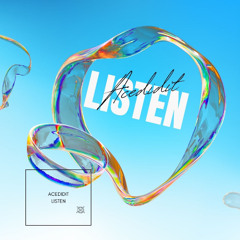 Listen