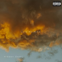 Lose Ma Mind (Prod By Regi)