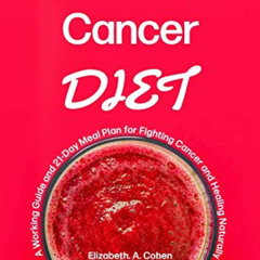 FREE PDF 📁 Alkaline Cancer Diet: A Working Guide and 21-Day Meal Plan for Fighting C