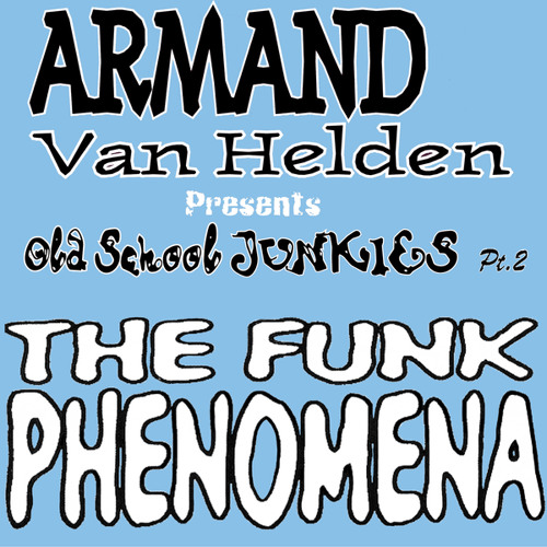 Stream The Funk Phenomena by Armand Van Helden | Listen online for free on  SoundCloud