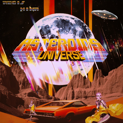 ASTEROIDS UNIVERS by REGIS MINA 2025