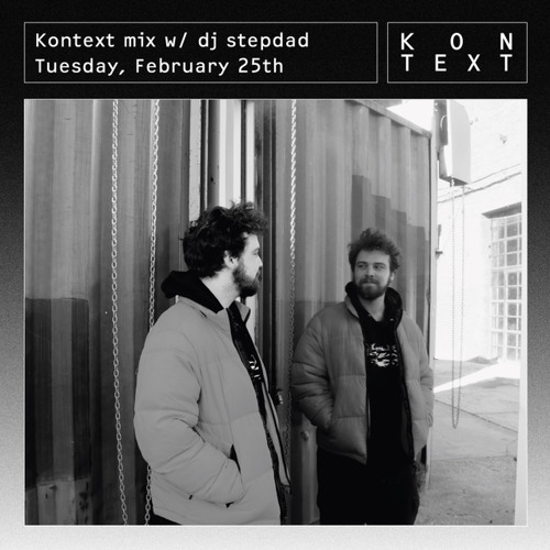 Kontext mix w/ dj stepdad
