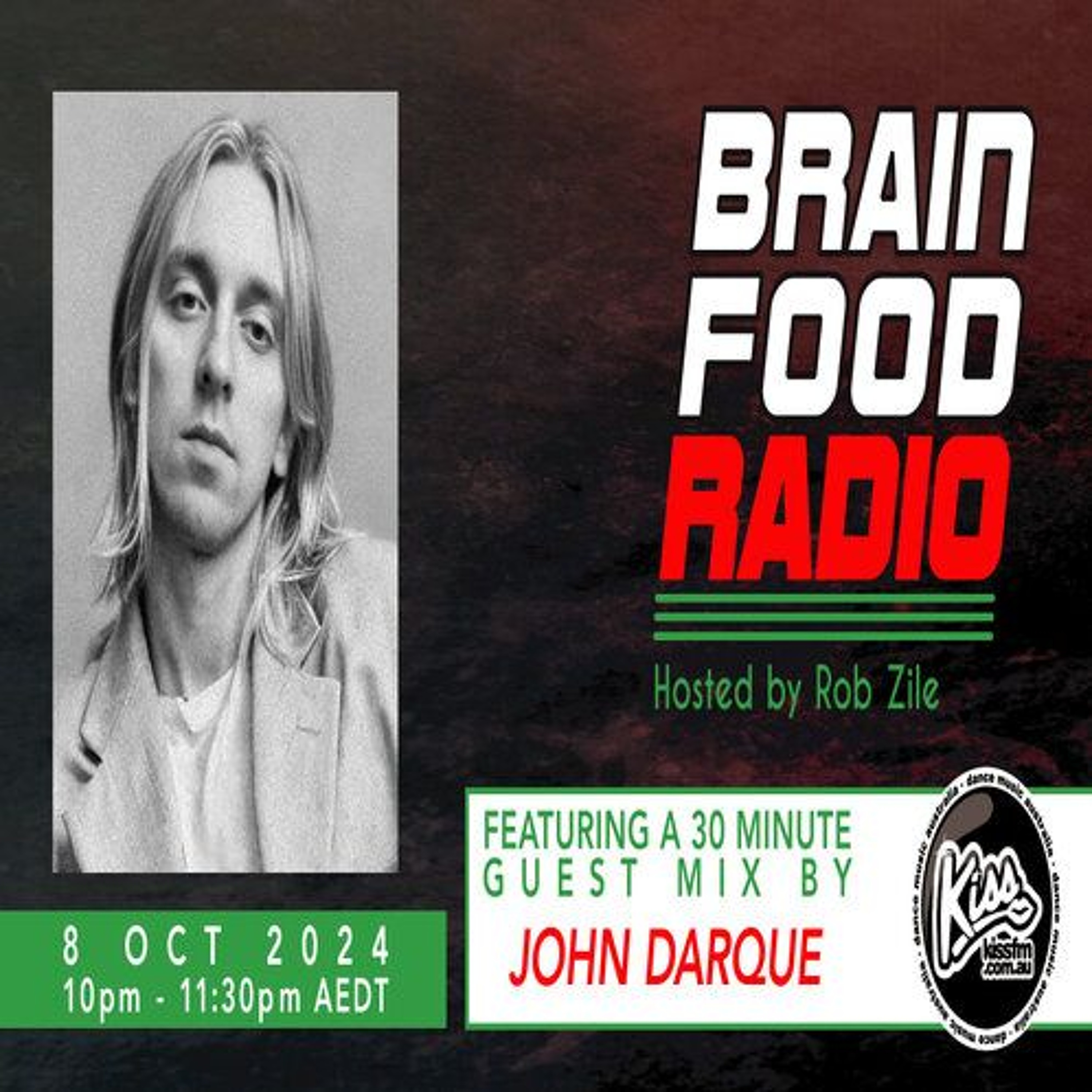 Brain Food Radio - Hosted by Rob Zile - KissFM