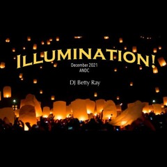 Illumination - Rhythm Society Winter Solstice 2021 - Betty Ray