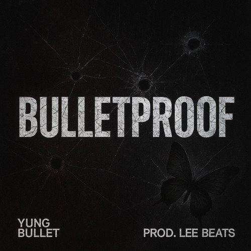 BULLETPROOF (PROD LEE BEATS)