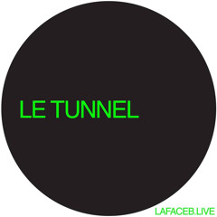 Fragments | Le Tunnel - Sept. 2022