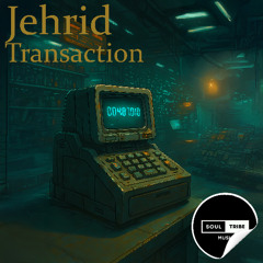 Jehrid - Transaction