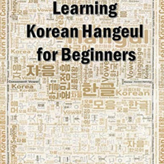 free EBOOK 📃 Learning Korean Hangeul for beginners: Hangul writing practice workbook