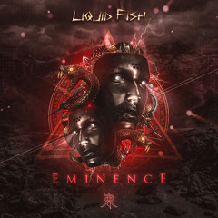 Liquid Fish - Eminence (Original Mix)