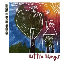 Jonas Gottlieb, Valeby - Little Things
