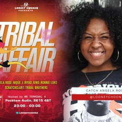 Angela Rose b2b Riyad Juno - Looney Choonz presents Tribal Affair
