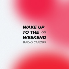 Wake Up to the Weekend with Connor Morgans - 10/11/25