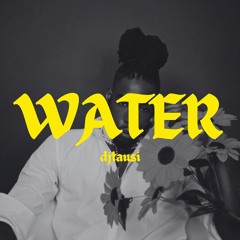 WATER X BONA (djtausi mashup)