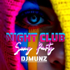 SEXY PARTY DJMUNZ