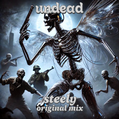 undead - (original mix)