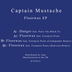 Captain Mustache - Floorwax EP - RTTD019