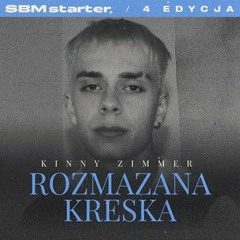 Kinny Zimmer - Rozmazana kreska ◾️ SBM Starter ◾️ (Pitch 3)