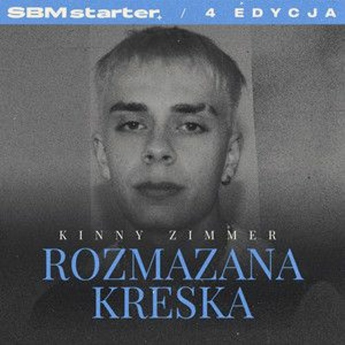 Kinny Zimmer - Rozmazana kreska ◾️ SBM Starter ◾️ (Pitch 3)