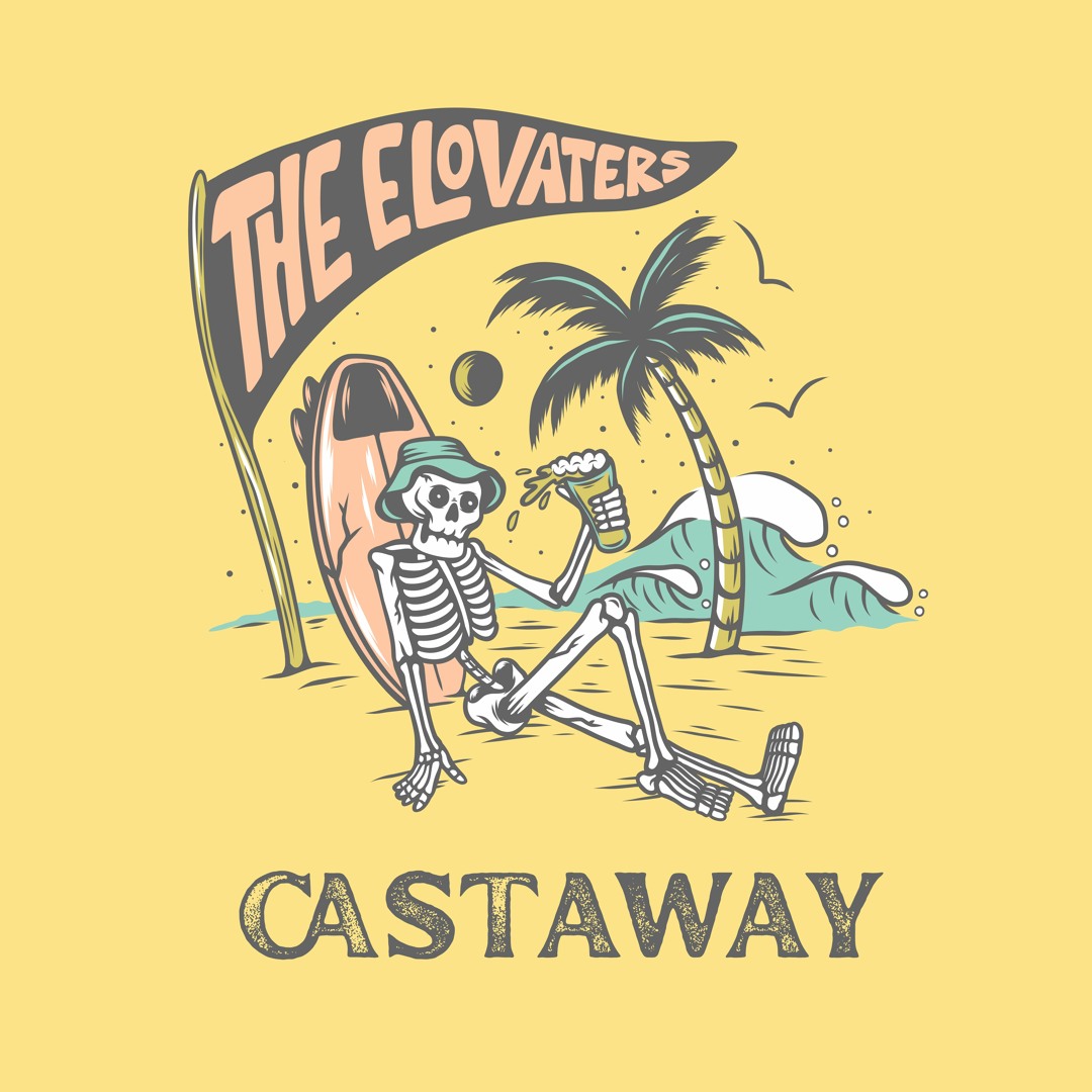 Stream Castaway by The Elovaters | Listen online for free on