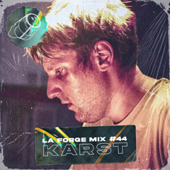 La Forge Podcast 044 - Karst
