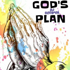 GOD'S PLAN EP4